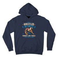 Im A Wrestler Dont Stop Funny For Wrestling Dad Mom Son Tall Hoodie