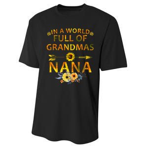 In A World Full Of Grandmas Be A Nana Performance Sprint T-Shirt