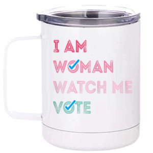 I Am Woman Watch Me Vote 12 oz Stainless Steel Tumbler Cup