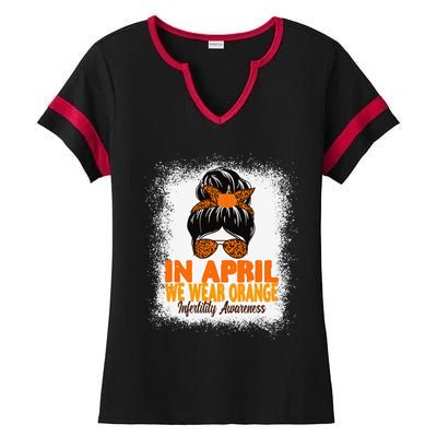 In April We Wear Orange Infertility Awareness Week Ladies Halftime Notch Neck Tee