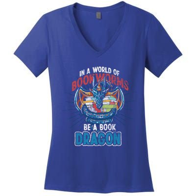 In A World Full Of Bookworms Be A Book Dragon Gift Women's V-Neck T-Shirt