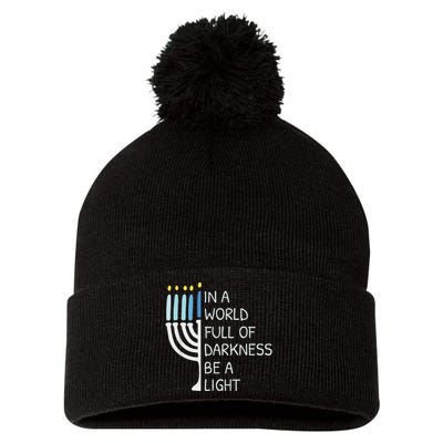 In A World Full Of Darkness Be A Light Happy Hanukkah Pom Pom 12in Knit Beanie