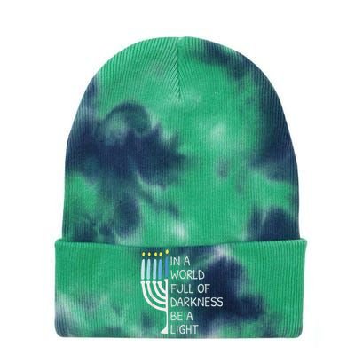 In A World Full Of Darkness Be A Light Happy Hanukkah Tie Dye 12in Knit Beanie