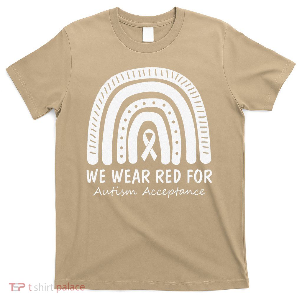 In April We Wear Red Instead Autism Awareness Acceptance T-Shirt