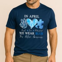 In April We Wear Blue Autism Awareness Performance Shirt