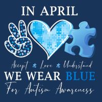 In April We Wear Blue Autism Awareness Performance Shirt