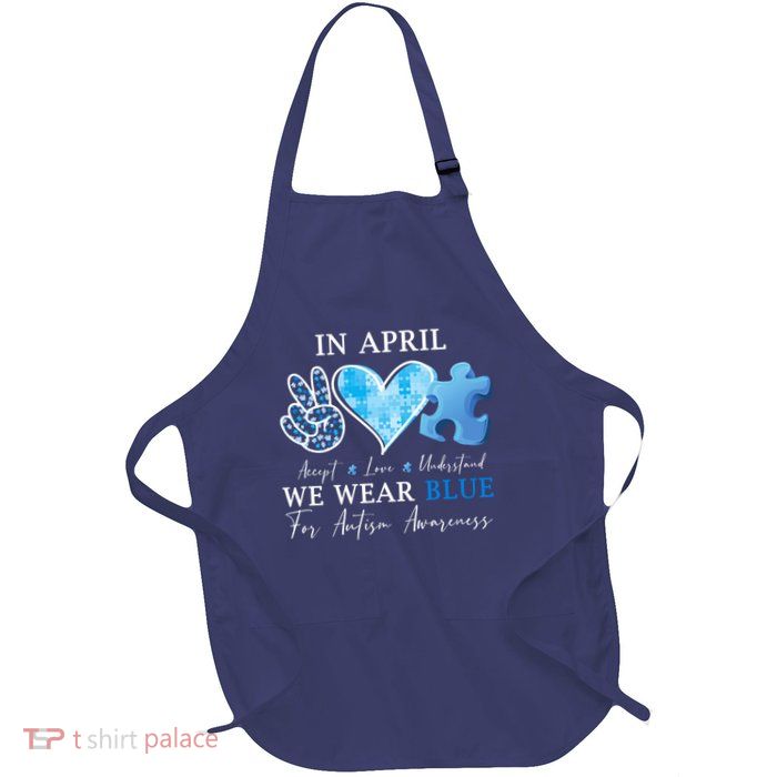In April We Wear Blue Autism Awareness Apron