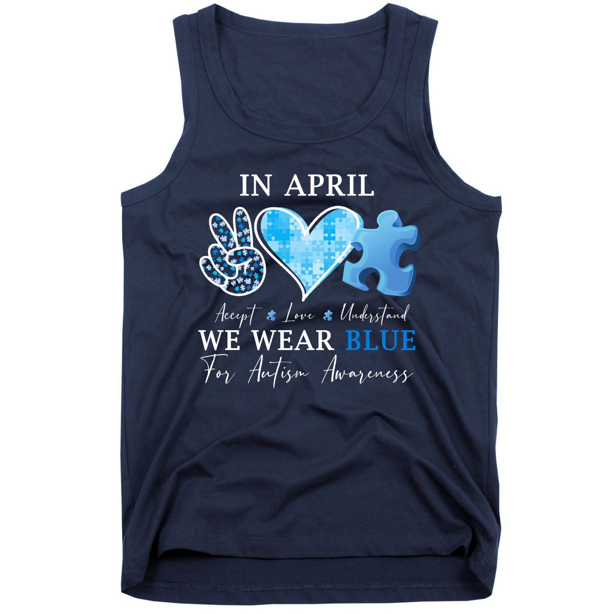 In April We Wear Blue Autism Awareness Tank Top