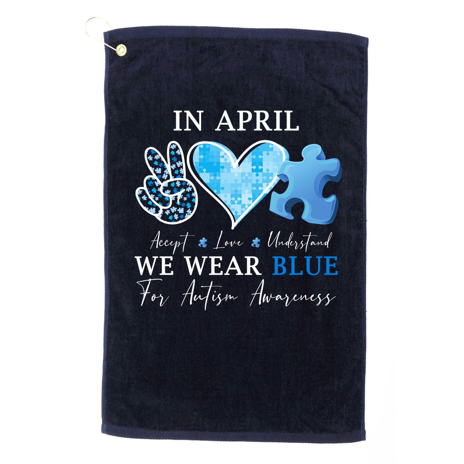 In April We Wear Blue Autism Awareness Golf Towel