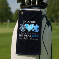 In April We Wear Blue Autism Awareness Golf Towel