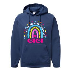 In A World Full Of Grandmas Be A Gigi Happy Mother's Day Performance Fleece Hoodie