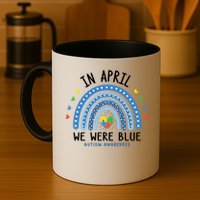 In April We Wear Blue Autism Awareness Mug