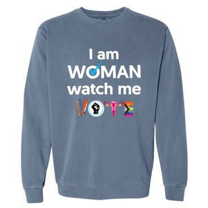 I Am Woman Watch Me Vote Garment-Dyed Sweatshirt