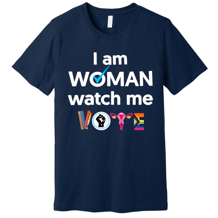 I Am Woman Watch Me Vote Premium T-Shirt