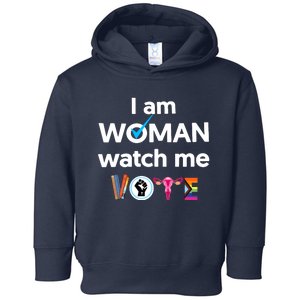 I Am Woman Watch Me Vote Toddler Hoodie