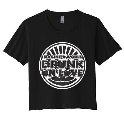 Imagine A World Drunk On Love With Big Women's Crop Top Tee