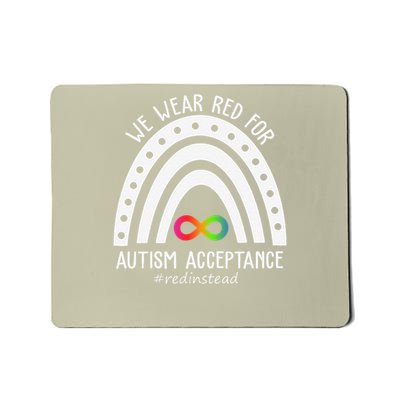 In April We Wear Red Instead Autism Awareness Acceptance Mousepad