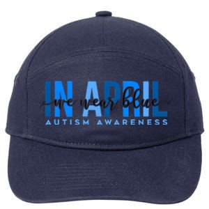 In April We Wear Blue Autism Awareness 7-Panel Snapback Hat