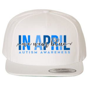 In April We Wear Blue Autism Awareness Wool Snapback Cap