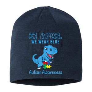 In April We Wear Blue Autism Awareness Month Dinosaur Sustainable Beanie