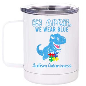 In April We Wear Blue Autism Awareness Month Dinosaur 12 oz Stainless Steel Tumbler Cup