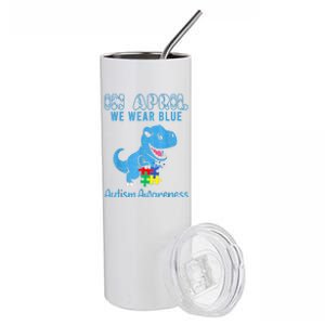 In April We Wear Blue Autism Awareness Month Dinosaur Stainless Steel Tumbler