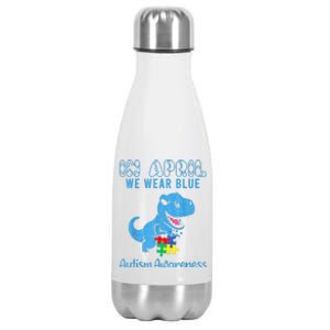 In April We Wear Blue Autism Awareness Month Dinosaur Stainless Steel Insulated Water Bottle