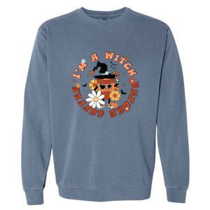 Im A Witch Before Coffee Halloween Skull Skeleton Pumpkin Gift Garment-Dyed Sweatshirt