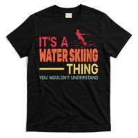 ItS A Water Skiing Thing Water Ski Vintage T-Shirt