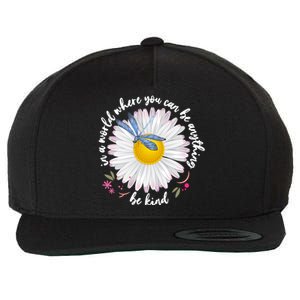 In A World Where You Can Be Anything Be Kind Daisy Wool Snapback Cap