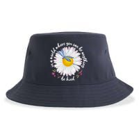 In A World Where You Can Be Anything Be Kind Daisy Sustainable Bucket Hat