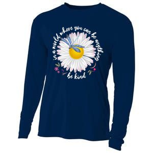 In A World Where You Can Be Anything Be Kind Daisy Cooling Performance Long Sleeve Crew