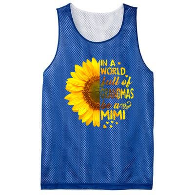 In A World Full Of Grandmas Be Mimi Sunflower Cute Gift Mesh Reversible Basketball Jersey Tank