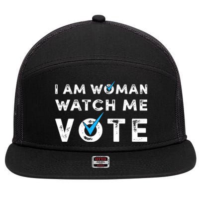 I Am Woman Watch Me Vote Vintage 7 Panel Mesh Trucker Snapback Hat