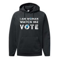 I Am Woman Watch Me Vote Vintage Performance Fleece Hoodie