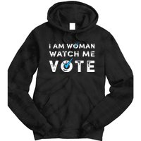 I Am Woman Watch Me Vote Vintage Tie Dye Hoodie