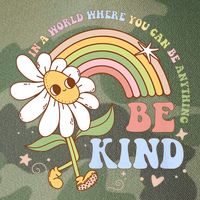 In A World Where You Can Be Anything Be Kind Kindness Legacy Tie Dye Trucker Hat