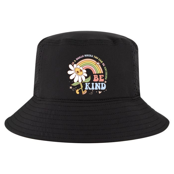 In A World Where You Can Be Anything Be Kind Kindness Cool Comfort Performance Bucket Hat