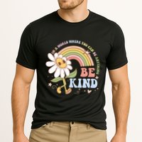 In A World Where You Can Be Anything Be Kind Kindness Performance Shirt