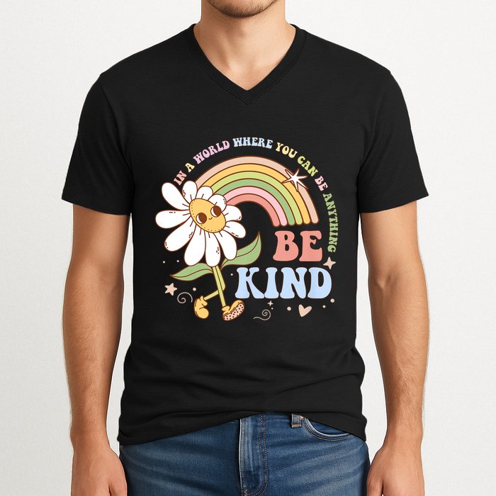 In A World Where You Can Be Anything Be Kind Kindness V-Neck T-Shirt