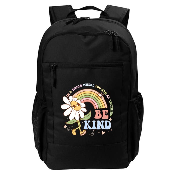 In A World Where You Can Be Anything Be Kind Kindness Backpack
