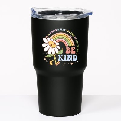 In A World Where You Can Be Anything Be Kind Kindness Tumbler
