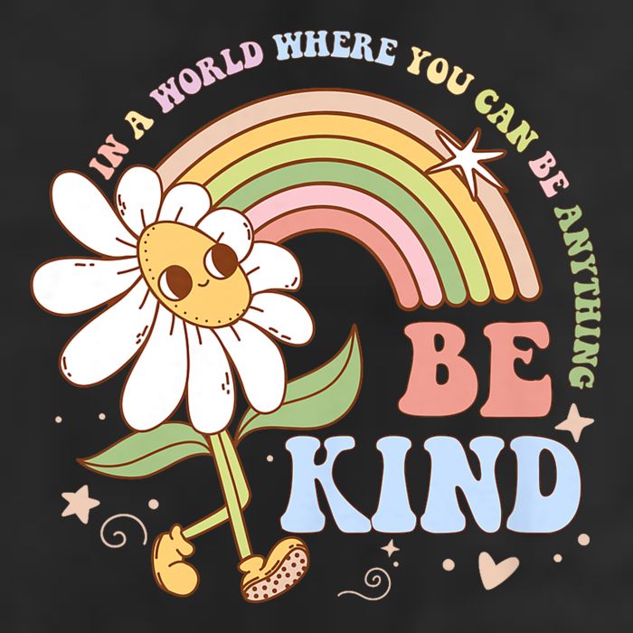 In A World Where You Can Be Anything Be Kind Kindness 25L Jumbo Tote