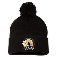 In A World Where You Can Be Anything Be Kind Kindness Pom Pom 12in Knit Beanie