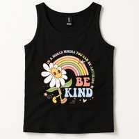 In A World Where You Can Be Anything Be Kind Kindness Tank Top