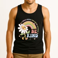 In A World Where You Can Be Anything Be Kind Kindness Tank Top