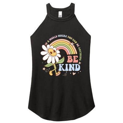 In A World Where You Can Be Anything Be Kind Kindness Women's Perfect Tri Rocker Tank
