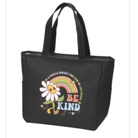 In A World Where You Can Be Anything Be Kind Kindness Zip Tote Bag