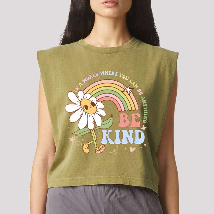 In A World Where You Can Be Anything Be Kind Kindness Garment-Dyed Women's Muscle Tee