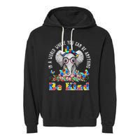 In A World Where You Can Be Anything Be Kind Autism Elephant Garment-Dyed Fleece Hoodie